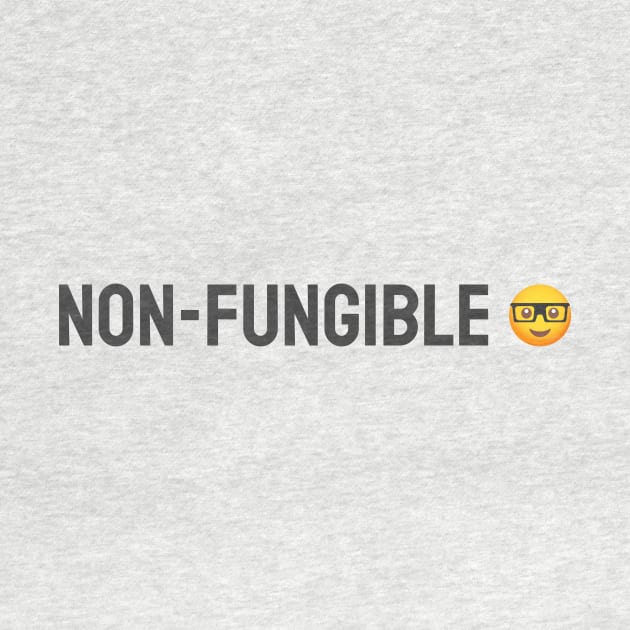 Non-fungible - NFT Crytpo Geek Design by info@dopositive.co.uk